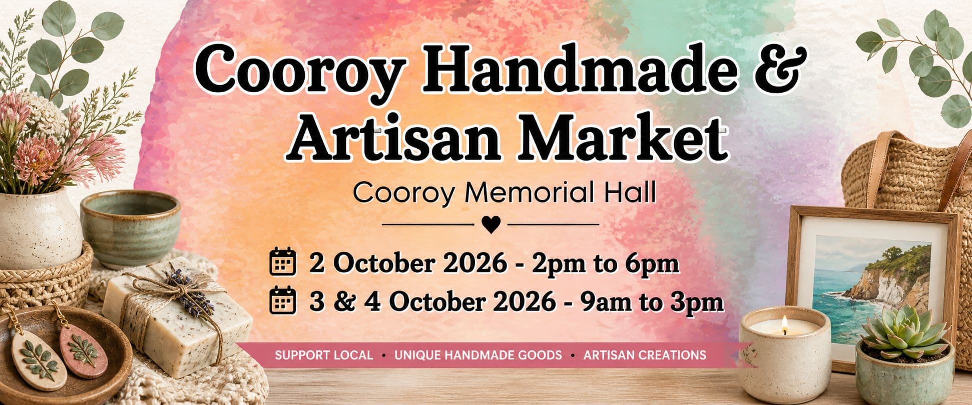 Ist möglicherweise ein Bild von Makramee und Text „Cooroy Handmade & Artisan Market Cooroy Memorial Hall 2 October 2026 2pm to 6pm 3 & 3& 4 October 2026- 9am to 3pT SUPPORT LOCAL UNIQUE HANDMADE GOODS ARTISAN CREATIONS“
