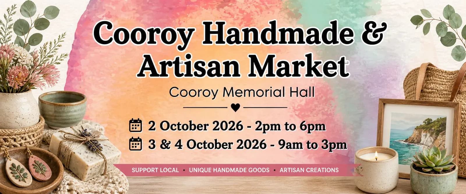 Ist möglicherweise ein Bild von Makramee und Text „Cooroy Handmade & Artisan Market Cooroy Memorial Hall 2 October 2026 2pm to 6pm 3 & 3& 4 October 2026- 9am to 3pT SUPPORT LOCAL UNIQUE HANDMADE GOODS ARTISAN CREATIONS“
