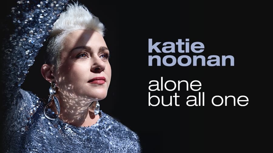Katie Noonan - Alone but All One Tour
